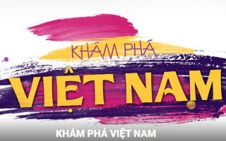 Khám Phá Việt Nam